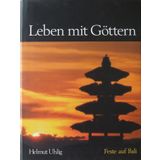 Leben mit Göttern. Feste auf Bali