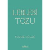Leblebi Tozu-Yudum Güları