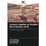 Lecture répétée et fluidité de la lecture orale