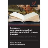 Leczenie rujakarmarmakshat gulpha sandhi (skręcenie kostki)