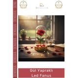#Ledfanus Romantik Dekoratif Gün Işığı Yapay Çiçekli Hediyelik Lamba Fanus Gül Yapraklı Led Fanus