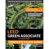 LEED Green Associate V5 Exam Prep Complete Study Guide (Fourth Edition) - With Exam Simulator