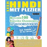 LEER HINDI MET PLEZIER - VOOR KINDEREN: VAN ALLE LEEFTIJDEN - BESTUDEER 100 ESSENTIËLE ONDERWERPEN MET WOORDZOEKERS - VOL.1