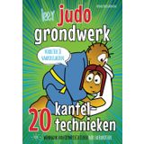Leer Judo Grondwerk: 20 kantel-technieken (Koka Kids Judo Boeken in het Nederlands)