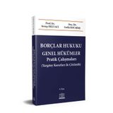Legal Yayıncılık Borçlar Hukuku Genel Hükümler Pratik Çalışmaları (Yargıtay Kararları ile Çözümlü) (8. Bası)