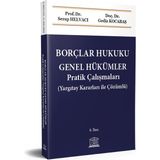 Legal Yayıncılık Borçlar Hukuku Hükümler Pratik Çalışmaları: (Yargıtay Kararları ile Çözümlü) - Standart