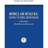 Legem Yayınevi Borçlar Hukuku ve Hükümler, Çözümlü Çalışmalar Orhan Çetin 2024