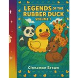 Legend of the Rubber Duck Vol. 1: Animal Oddities (Legends of the Rubber Duck, Band 1)