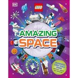 LEGO Amazing Space: Fantastic Building Ideas and Facts About Our Amazing Universe