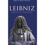 Leibniz Hayatı ve Felsefesi - Emile Boutroux