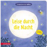 Leise durch die Nacht - Ein Pappbilderbuch mit vielen Klappen