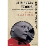 Lejand Kitap Ahmaklık Teorisi: Direniş ve Teslimiyet - Hapishaneden Mektuplar ve Belgeler