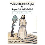 Lejand Tabibu'l-Kulubi'l-Asfiya ve Seyru Süluki’l-Evliya