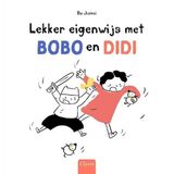 Lekker eigenwijs met Bobo en Didi