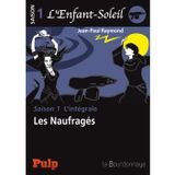 L'enfant soleil, saison 1 : L'intégrale
