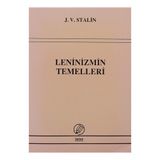 Leninizmin Temelleri - Josef Vissaryonoviç Çugaşvili Stalin