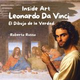Leonardo Da Vinci. El Dibujo de la Verdad: Un libro sobre Leonardo da Vinci para niños que explora su arte y biografía a través de relatos, ... interactivas (INSIDE ART - Spanish Edition)