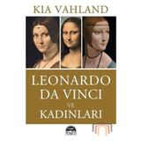 Leonardo Da Vinci ve Kadınları - Kia Vahland