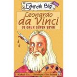 Leonardo Da Vinci ve Onun Süper Beyni Eğlenceli Bilgi - 62 - Micheal Cox