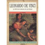 Leonardo de vinci (el pintor que habla con los pajaros)