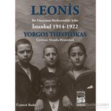 LEONIS BIR DÜNYANIN MERKEZINDEKI ŞEHIR: İSTANBUL 1914-1922 - YORGOS THEOTOKAS
