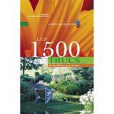 Les 1500 trucs du Jardinier paresseux