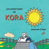 Les adventures de Kora: Deuxième édition