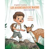 Les aventuras de Nacho dans la forêt