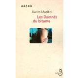Les damnés du bitume