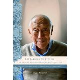 Les Jardins de l'Eveil: Les écoles philosophiques bouddhistes (Collection des instructions orales)