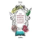 Les mémoires secrètes, ou reflet d'une âme discrète