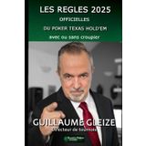 LES REGLES OFFICIELLES DE POKER Texas Hold’em no limit 2025: avec ou sans croupier
