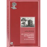 Les sanctuaires de périphérie urbaine en Gaule romaine