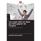 Les super jobs en ligne qui font gagner de l'argent