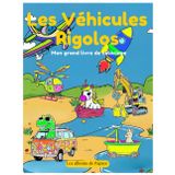 Les Véhicules Rigolos - Mon grand livre de coloriage: 86 pages à colorier avec des véhicules amusants pour enfants de 3 à 10 ans – Voitures rigolotes, camions farfelus, engins volants et plus encore !