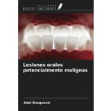 Lesiones orales potencialmente malignas