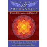 Lessons from the Twelve Archangels: Divine Intervention in Daily Life (Kapak Resmi değişebilir)
