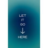 Let It Go Here, Writing, Self-Help Journal, Expression, Release Your Thoughts