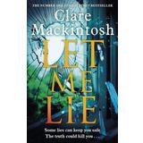 Let Me Lie: The Number One Sunday Times Bestseller