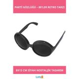 Letsii 80'ler Nostaljik Siyah Renk Yeşilçam Parti Gözlüğü