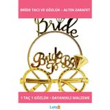 Letsii Altın Renkli Bride Yazılı Taç ve Bride To Be Yazılı Gözlük Seti
