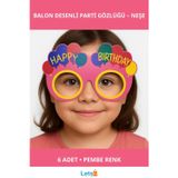 Letsii Pembe Balon Desenli Karton Doğum Günü Gözlükleri 6 Adet