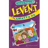 Levent Amasyada - Türkiyeyi Geziyorum 7 - Mustafa Orakçı