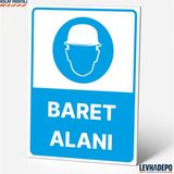 Levhadepo Baret Alanı Iş Güvenliği Uyarı ve Yönlendirme Levhası Dekota - 50X70