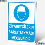 Levhadepo Tank ve Platform Altın Girerken Baret Giymek Mecburidir Iş Güvenliği Uyarı Levhası - 70X100