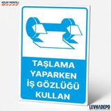 Levhadepo Taşlama Yaparken Iş Gözlüğü Kullan Iş Güvenliği Uyarı ve Yönlendirme Levhası - Dekota - 35X50