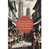 Lex Mercatoria ve Milletlerarası Ticaret Hukuku