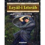 Leyal-i Iztırab - Ahmet Rasim