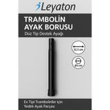 Leyaton Trambolin Ayak Borusu Destek Ayağı Siyah Tek Ebat