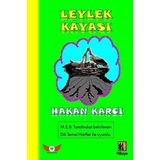 Leylek Kayası: M.E.B. Tarafından Belirlenen Dik Temel Harfler İle Uyumlu.
